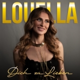 Dich zu lieben - Louella