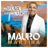 Wir tanzen durch die Nacht - Mauro Martina