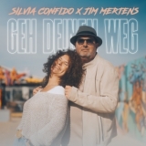 Geh deinen Weg - Silvia Confido & Jim Mertens
