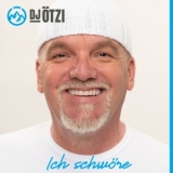 Ich schwöre - DJ Ötzi
