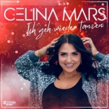Ich geh wieder tanzen - Celina Mars