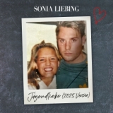 Jugendliebe (2025 Version) - Sonia Liebing
