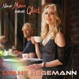 Neuer Mann neues Glück - Lyane Hegemann