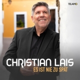 Es ist nie zu spät - Christian Lais
