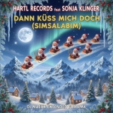 Dann K�ss mich doch (Simsalabim) - Hartl Records feat. Sonja Klinger