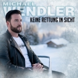 Keine Rettung in Sicht - Michael Wendler