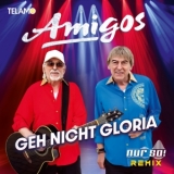 Geh nicht Gloria (Nur So! Remix) - Amigos
