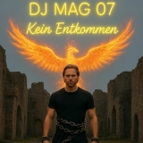 Verdammt ich will nur dich - DJ Mag 07