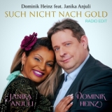 Such nicht nach Gold - Dominik Heinz feat. Janika Anjuli