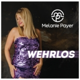 Wehrlos - Melanie Payer