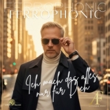 Ich mach das alles nur für dich - Alexander Ferro
