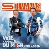 Wie kannst du mich verlassen - Silvanas
