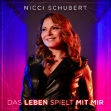 Das Leben spielt mit mir - Nicci Schubert
