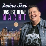 Das ist deine Nacht - Janine Frei