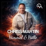 Himmel & Hölle - Chriss Martin