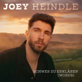 Schwer zu erklären - Joey Heindle
