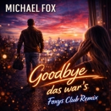 Goodbye das wars - Michael Fox