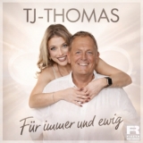 Für immer und ewig - TJ-Thomas