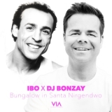 Cover IBO x DJ Bonzay - Bungalow in Santa Nirgendwo