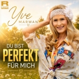 Du bist perfekt für mich - Yve Marwan