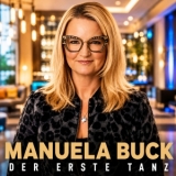 Der erste Tanz - Manuela Buck