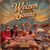 Weizen in der Sonne - Mountain Crew