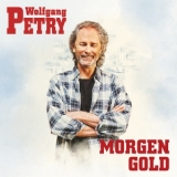 Cover Wolfgang Petry - Morgen Gold
