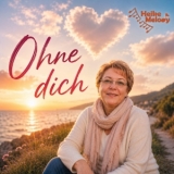 Ohne Dich - Heike Melody
