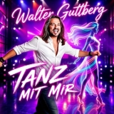 Tanz mit mir - Walter Guttberg