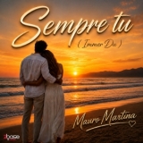 Sempre tu - Mauro Martina
