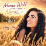 Meine Welt trägt deinen Namen - Romy Mayer