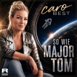 So wie Major Tom - Caro Best