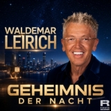Geheimnis der Nacht - Waldemar Leirich