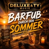 Barfuss durch den Sommer - DJ TY & DJ MIKE DELUXE