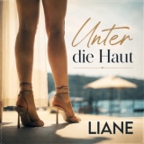 Unter die Haut - Liane