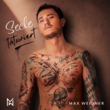 Seele tätowiert - Max Weidner