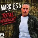 Total verrückt - Marc Ess