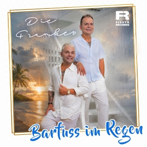 Barfuß im Regen - Die Frankes