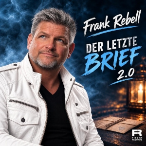 Der letzte Brief 2.0 - Frank Rebell