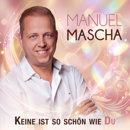 Keine ist so schön wie Du - Manuel Mascha