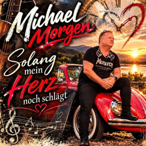 Solang mein Herz noch schlägt - Michael Morgen