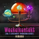 Wackelkontakt (HBz x Luca-Dante Spadafora Remix) - Oimara