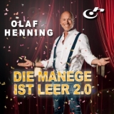 Die Manege ist leer 2.0 (DJ-Mix) - Olaf Henning