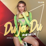 Du ja Du (Remix) - Anna-Carina Woitschack