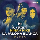 La Paloma Blanca (Remix) - DJ Herzbeat & Nina & Mike