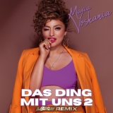 Das Ding mit uns 2 (DJ Bonzay Remix) - Maria Voskania