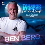 Tausend Stunden hat die Nacht (Once&Twice Remix) - Ben Berg