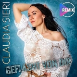 Geflasht von dir (Remix) - Claudia Sieri & 3Foxes