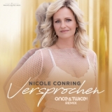 Versprochen (Once&Twice! Remix) - Nicole Conring