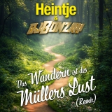 Das Wandern ist des Müllers Lust (DJ Bonzay Remix) - Heintje